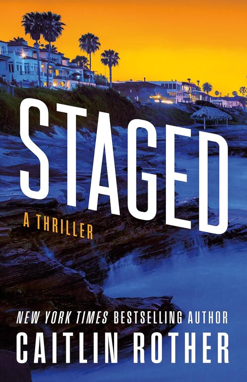 Staged by Caitlin Rother