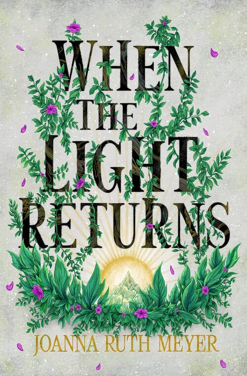 When the Light Returns by Joanna Ruth Meyer