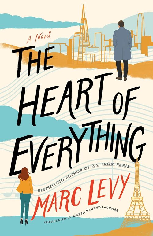 The Heart of Everything by Marc Levy