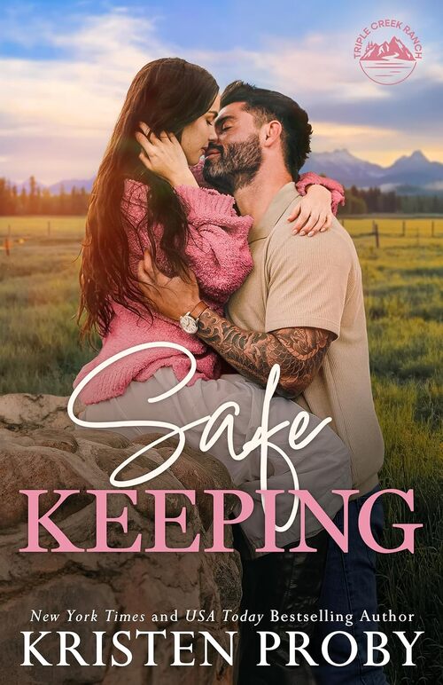 Safe Keeping by Kristen Proby