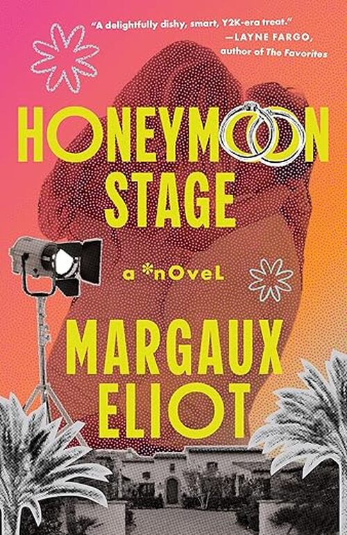 Honeymoon Stage by Margaux Eliot