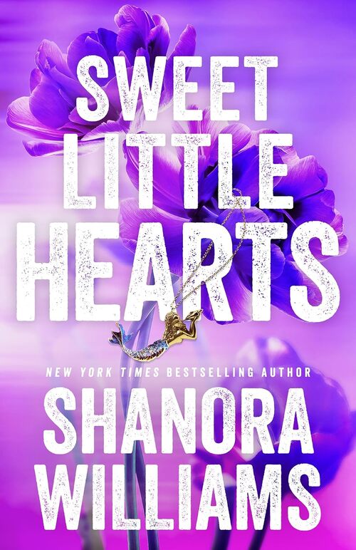 Sweet Little Hearts by Shanora Williams