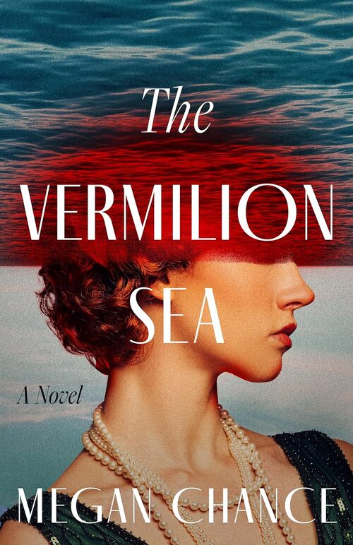 The Vermilion Sea by Megan Chance