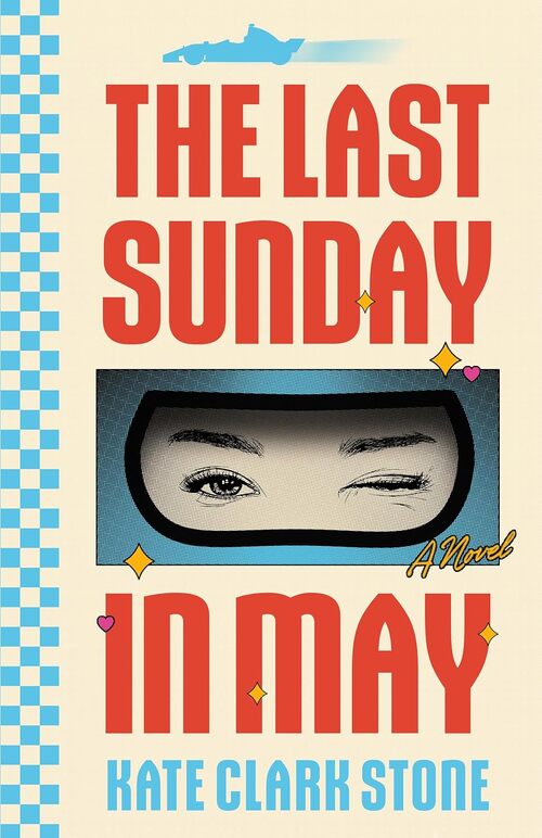 The Last Sunday in May by Kate Clark Stone