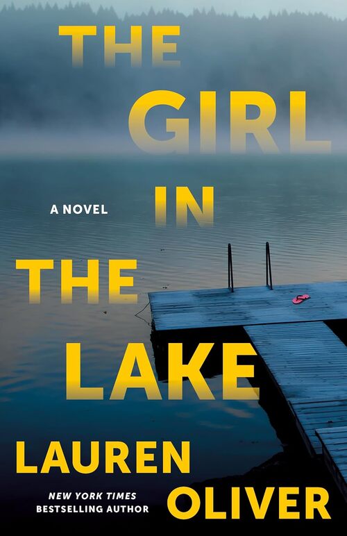 The Girl in the Lake by Lauren Oliver