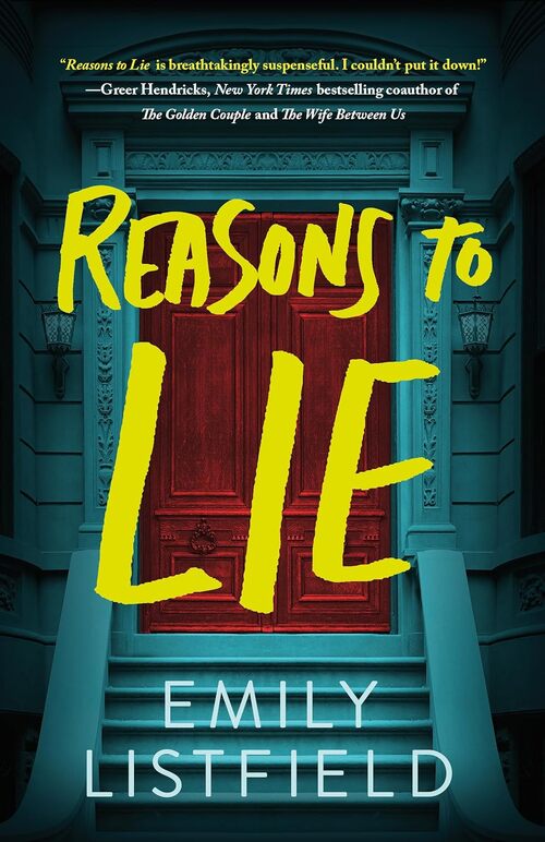 Reasons to Lie by Emily Listfield