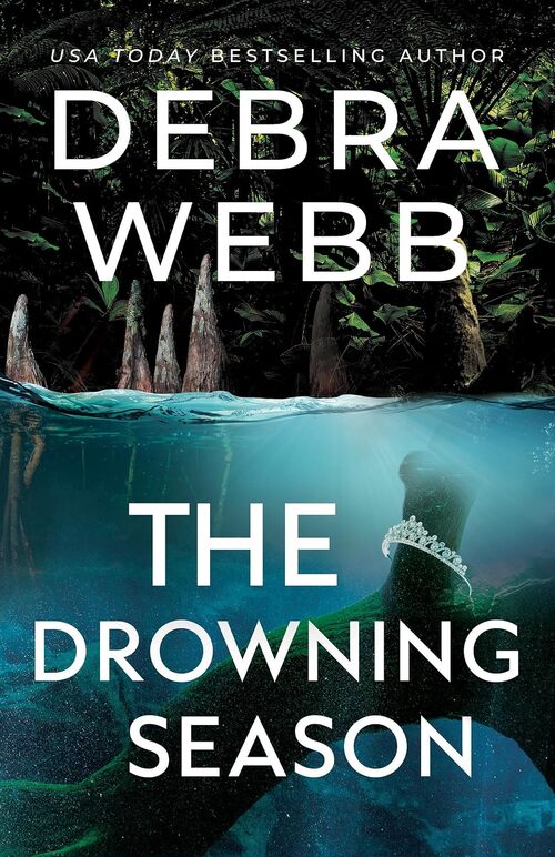 The Drowning Season by Debra Webb