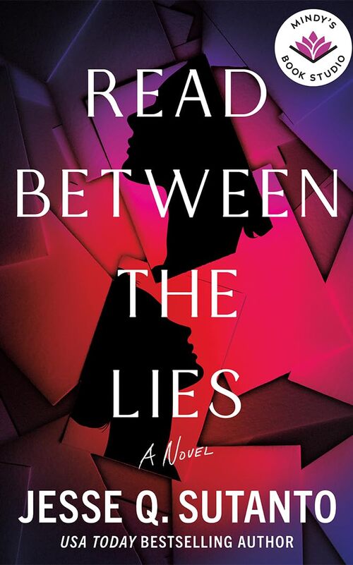 Read Between the Lies by Jesse Q. Sutanto