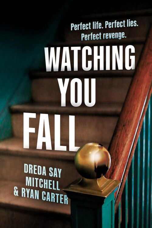 Watching You Fall by Dreda Say Mitchell
