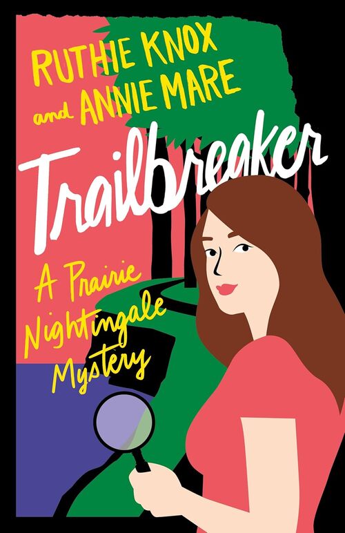 Trailbreaker by Annie Mare