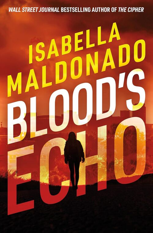 Blood's Echo by Isabella Maldonado