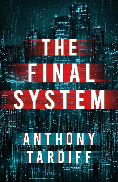 The Final System by Anthony Tardiff