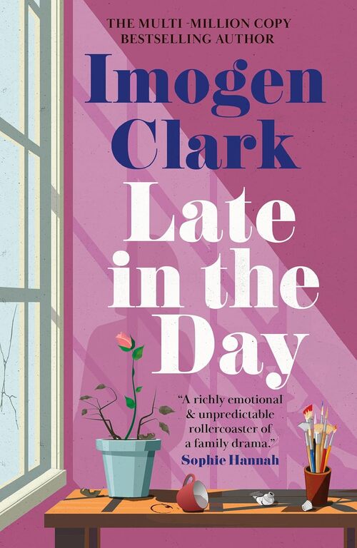 Late in the Day by Imogen Clark