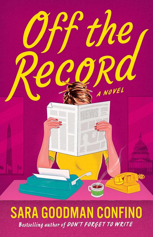 Off the Record by Sara Goodman Confino