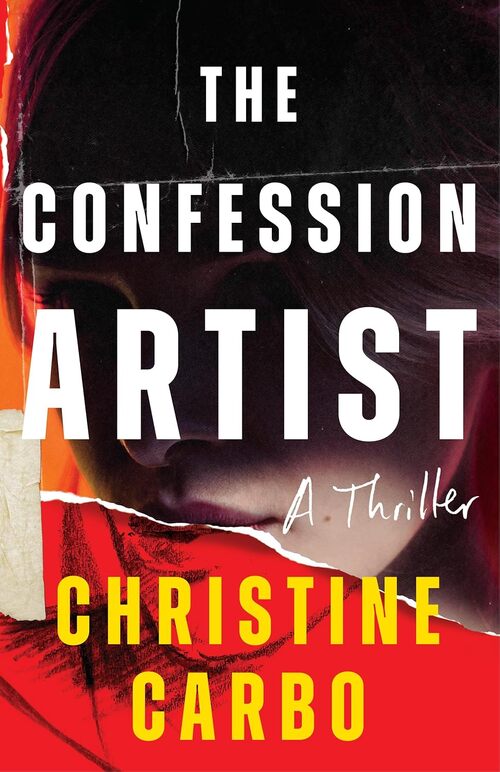 The Confession Artist by Christine Carbo