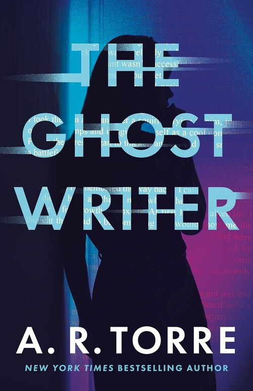 The Ghostwriter by A.R. Torre