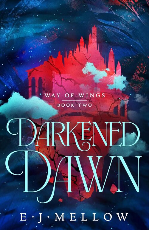 Darkened Dawn by E.J. Mellow