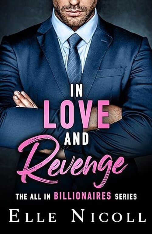 In Love and Revenge by Elle Nicoll