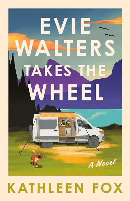 Evie Walters Takes the Wheel by Kathleen Fox
