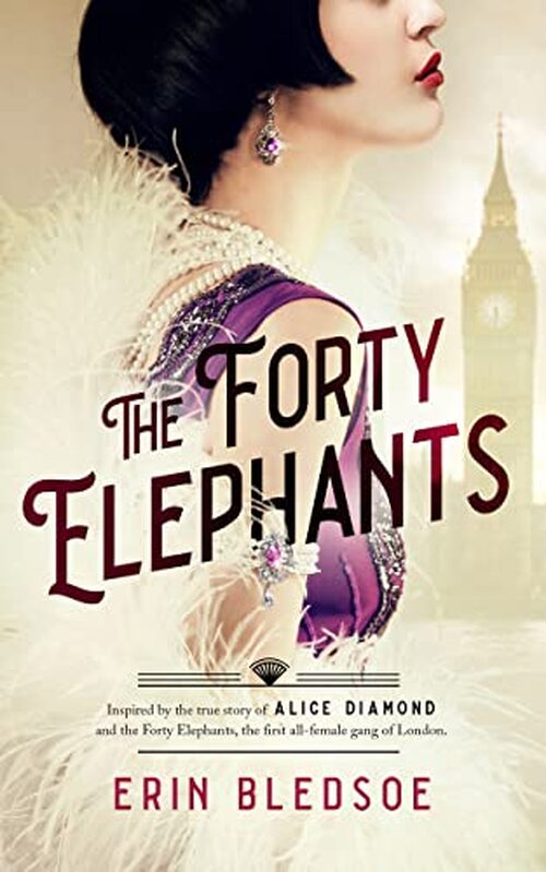 The Forty Elephants by Erin Bledsoe