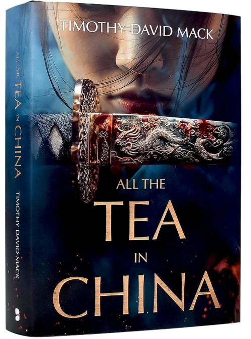 All the Tea in China by Timothy David Mack