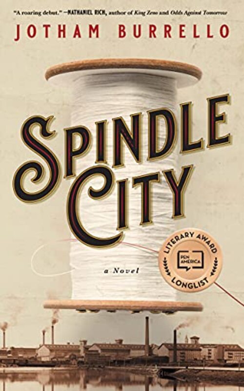 Spindle City by Jotham Burrello