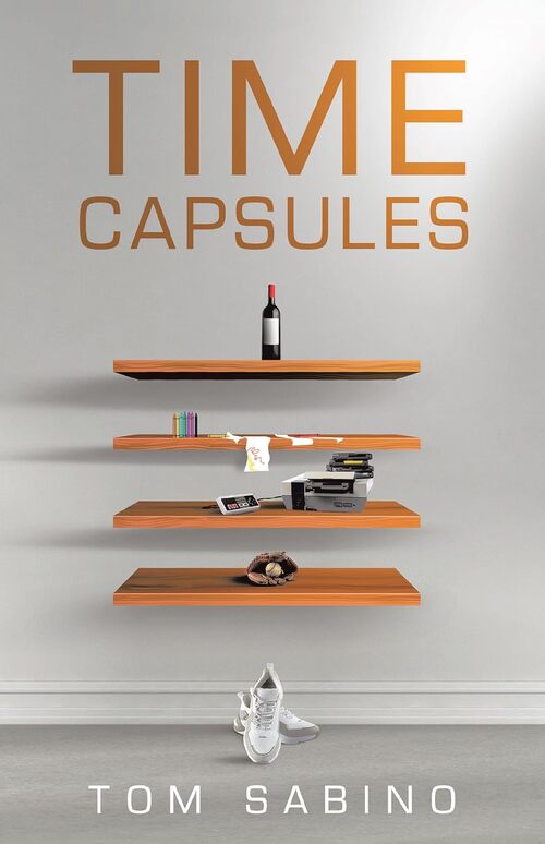 Time Capsules by Tom Sabino