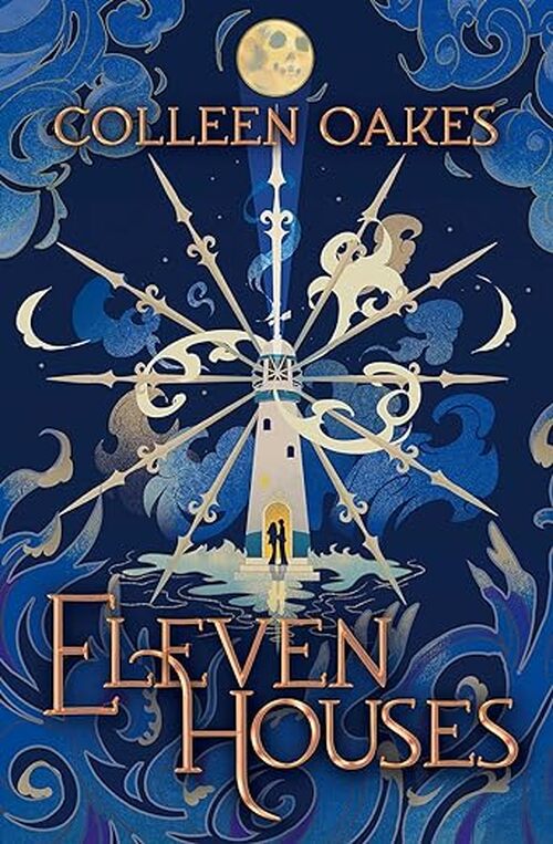Eleven Houses by Colleen Oakes