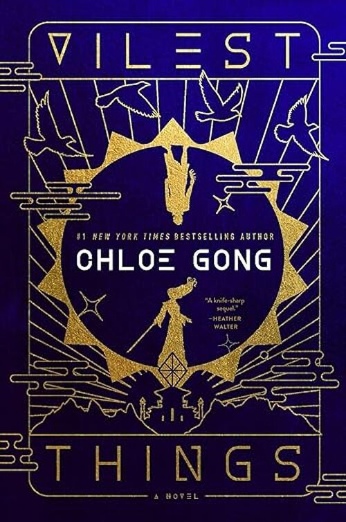 Vilest Things by Chloe Gong