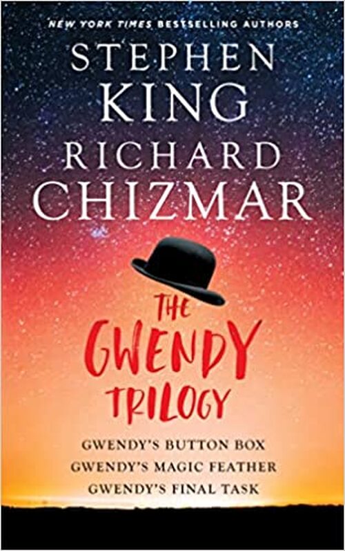 The Gwendy Trilogy by Stephen King