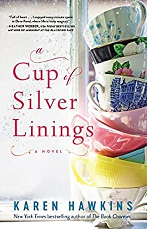 A Cup of Silver Linings by Karen Hawkins