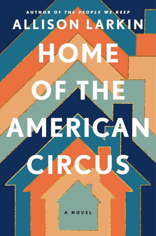 Home of the American Circus by Allison Larkin