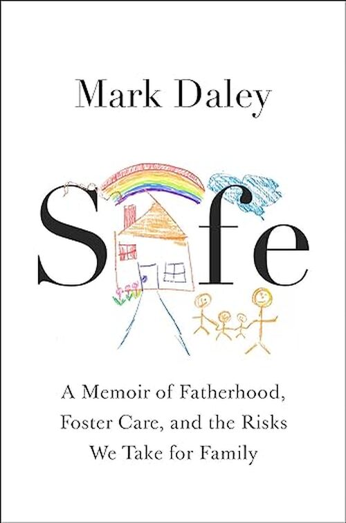 Safe by Mark Daley
