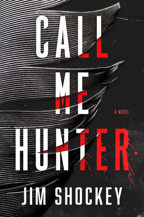 Call Me Hunter by Jim Shockey