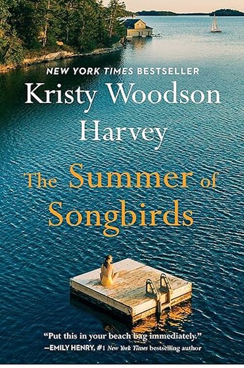 The Summer of Songbirds by Kristy Woodson Harvey