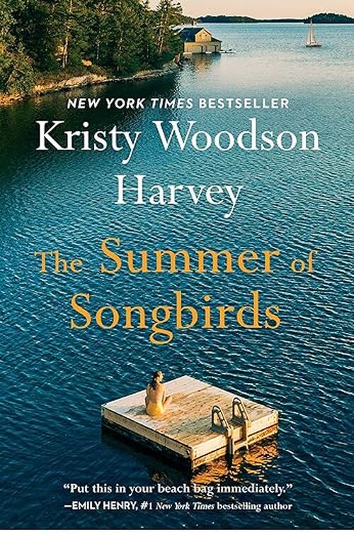 The Summer of Songbirds by Kristy Woodson Harvey