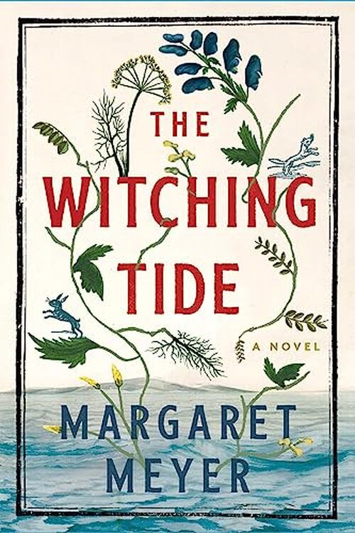The Witching Tide by Margaret Meyer