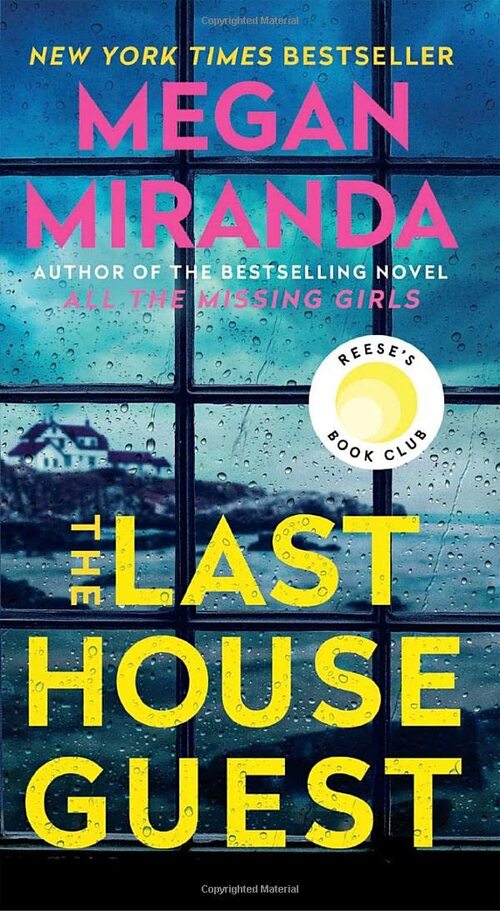The Last House Guest by Megan Miranda
