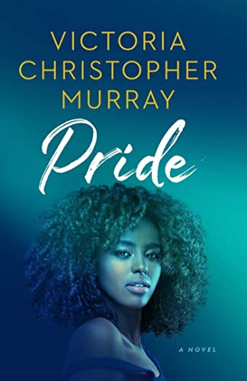 Pride by Victoria Christopher Murray