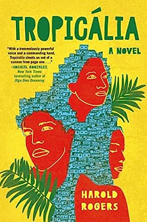 Tropicalia by Harold Rogers