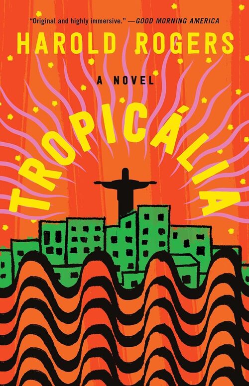 Tropicália by Harold Rogers