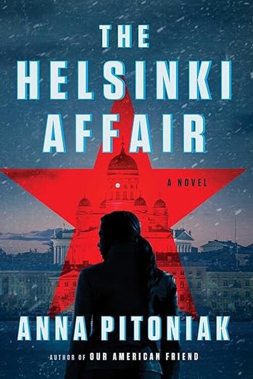 The Helsinki Affair by Anna Pitoniak
