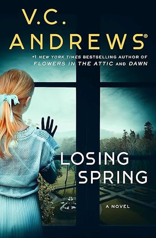 Losing Spring by V.C. Andrews