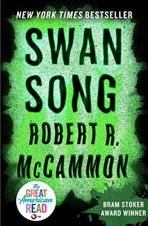 Swan Song by Robert McCammon
