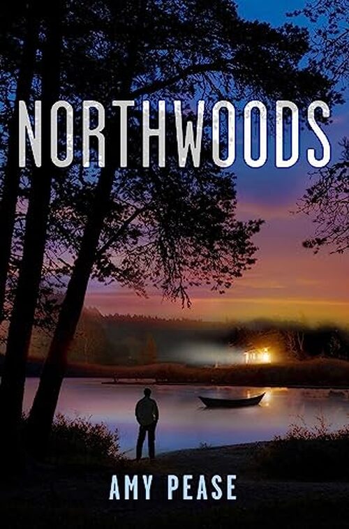 Northwoods by Amy Pease