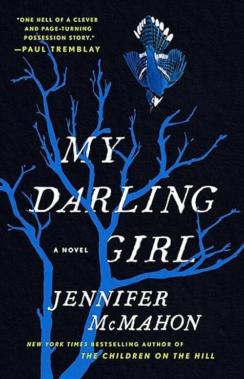My Darling Girl by Jennifer McMahon