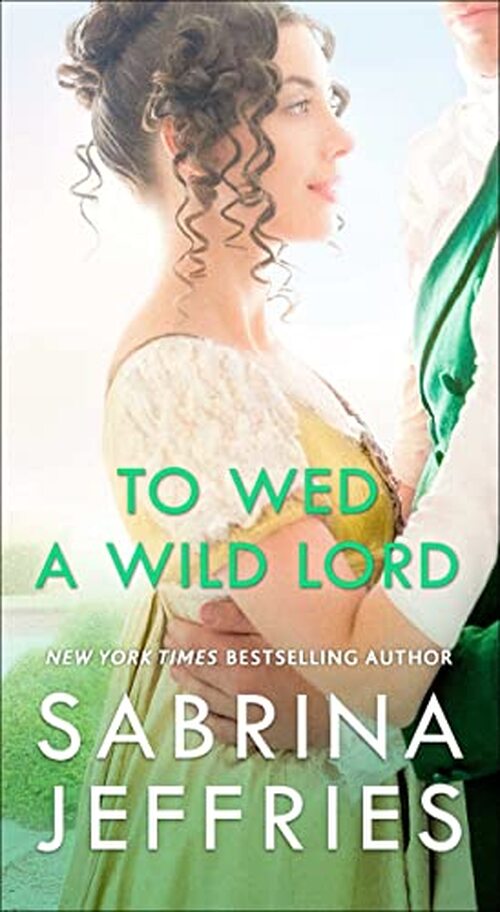 To Wed a Wild Lord by Sabrina Jeffries