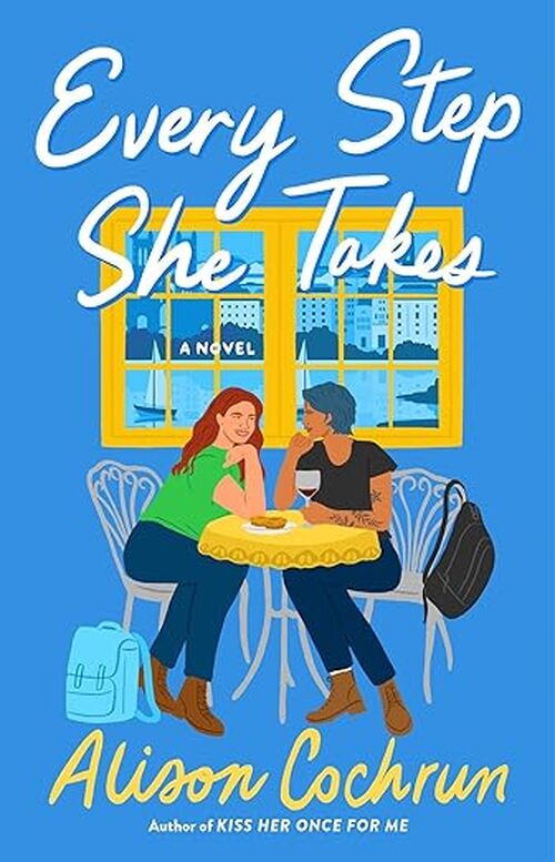Every Step She Takes by Alison Cochrun