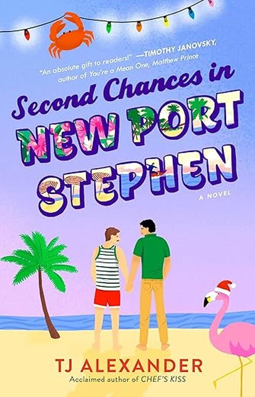 Second Chances in New Port Stephen by T J Alexander