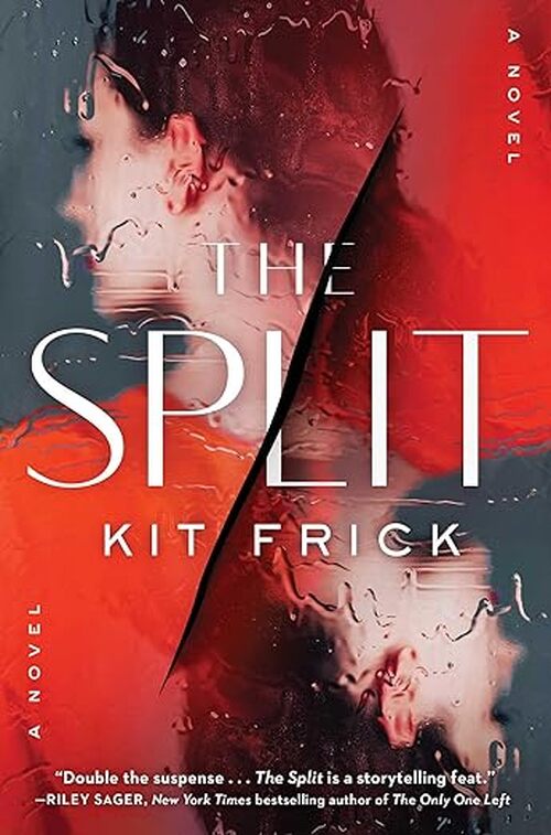 The Split by Kit Frick